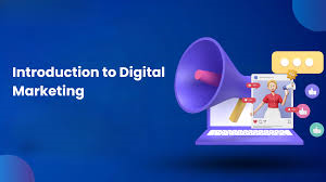 Introduction to Digital Marketing
